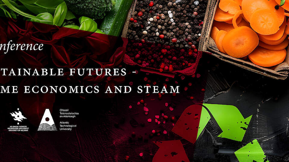SHAREE Final Conference "Towards Sustainable Futures - Bridging Home Economics and STEAM "