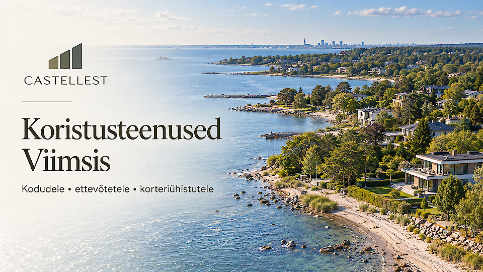 Castellest – koristusteenused Viimsis