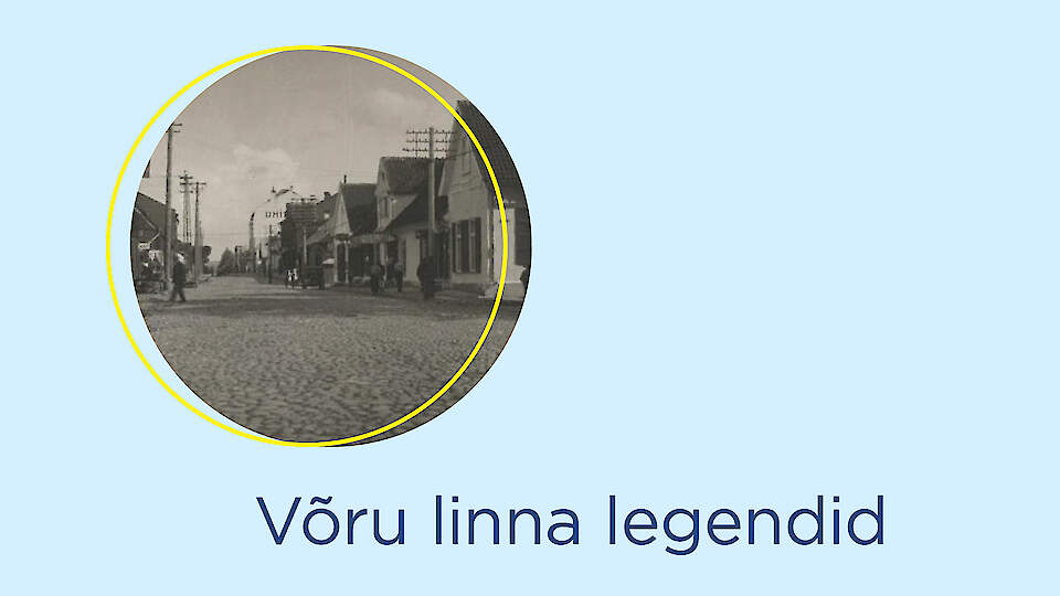Võru linna legendid